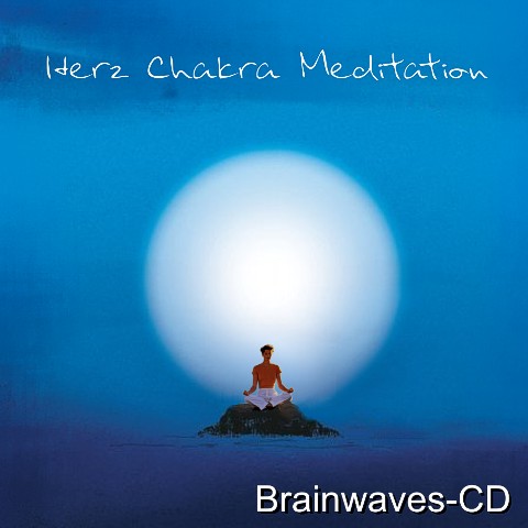 Brainwaves-CD HERZ CHAKRA MEDITATION