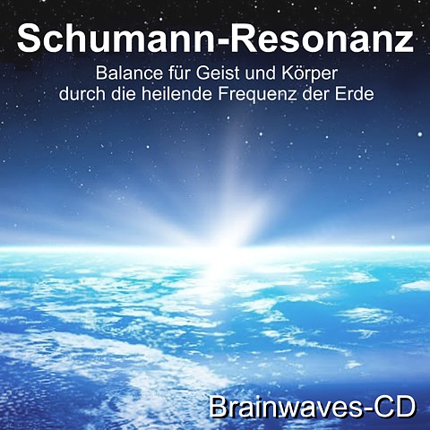 *NEU* Brainwaves-CD SCHUMANN-RESONANZ