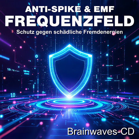*NEU* ANTI-SPIKE & EMF SCHUTZ-FREQUENZFELD